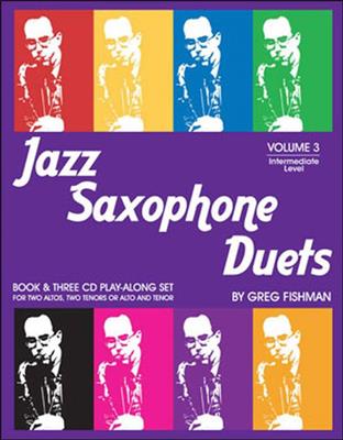 Greg Fishman: Jazz Saxophone Duets Volume 3: Altsaxophon