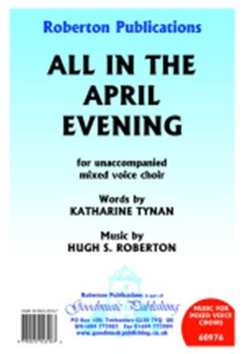 All In The April Evening: Gemischter Chor mit Begleitung