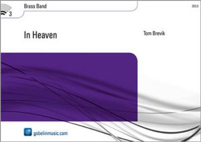 Tom Brevik: In Heaven: Brass Band