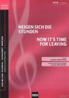 Lorenz Maierhofer: Neigen sich die Stunden/Now it's time for leaving: Gemischter Chor mit Begleitung