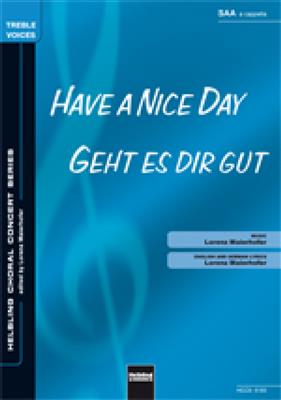 Lorenz Maierhofer: Have a nice day: Frauenchor mit Begleitung