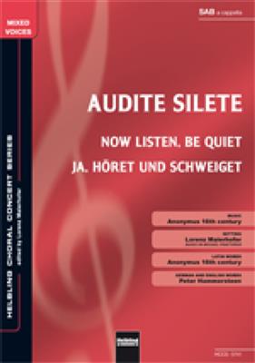 Michael Praetorius: Audite silete/Now listen, be Quiet: (Arr. Lorenz Maierhofer): Gemischter Chor mit Begleitung