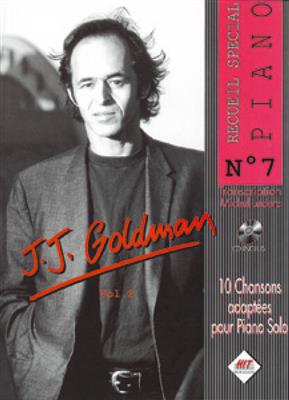 Jean-Jacques Goldman: Spécial Piano N°7, J.J. GOLDMAN Vol. 2: (Arr. M. Leclerc): Klavier Solo