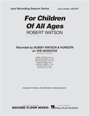 Robert Watson: For Children of All Ages: Jazz Ensemble