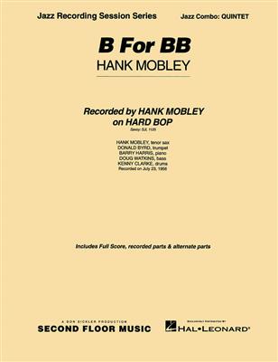 Hank Mobley: B for BB: Jazz Ensemble