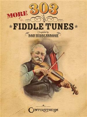 303 More Fiddle Tunes: Violine Solo