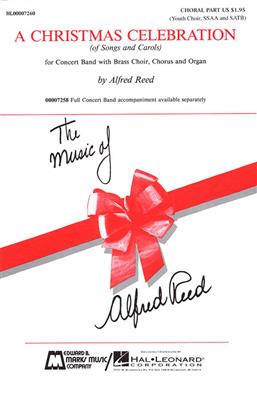 A Christmas Celebration Medley: (Arr. Alfred Reed): Gemischter Chor mit Begleitung
