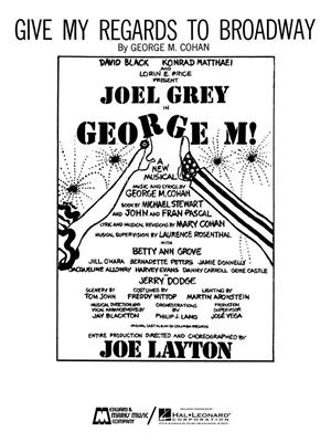 George M Cohen: Give My Regards to Broadway: Klavier, Gesang, Gitarre (Songbooks)