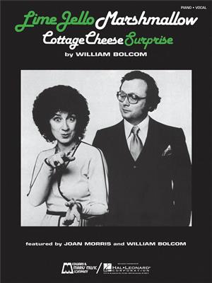 William Bolcom: Lime Jello Marshmallow Cottage Cheese Surprise: Klavier, Gesang, Gitarre (Songbooks)