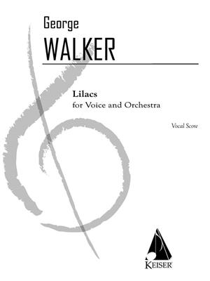 George Walker: Lilacs: Gesang Solo