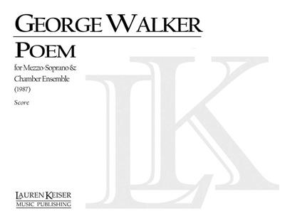 George Walker: Poem: Gesang mit sonstiger Begleitung