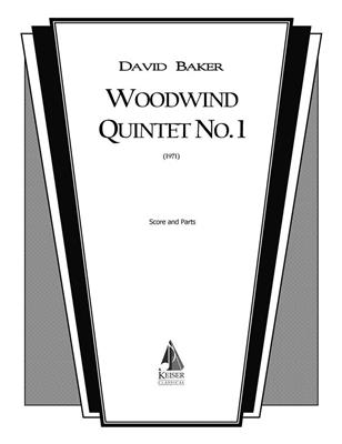 David Baker: Woodwind Quintet No. 1: Holzbläserensemble