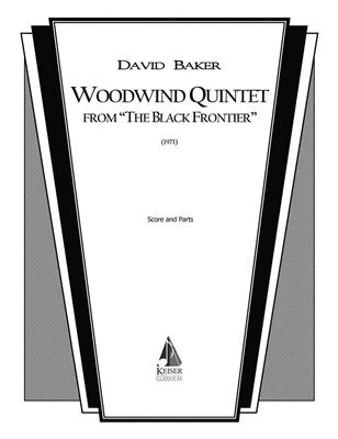 David Baker: Woodwind Quintet: Holzbläserensemble