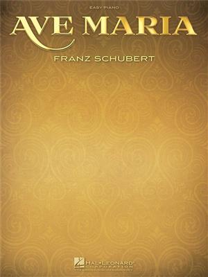 Franz Schubert: Ave Maria Opus 52/6: Easy Piano