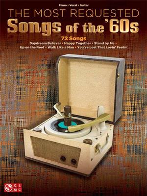 The Most Requested Songs of the '60s: Klavier, Gesang, Gitarre (Songbooks)