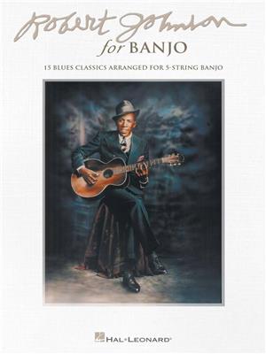 Robert Johnson for Banjo: Banjo