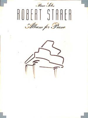 Robert Starer - Album for Piano: Klavier Solo