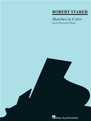 Robert Starer: Sketches in Color: Easy Piano