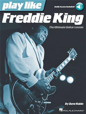 Play like Freddie King: Gitarre Solo