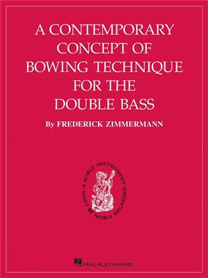 Frederick Zimmermann: A Contemporary Concept of Bowing Technique: Kontrabass Solo