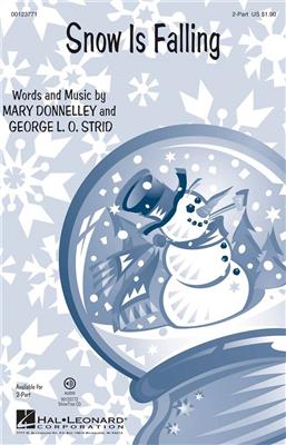 George L.O. Strid: Snow Is Falling: Frauenchor mit Begleitung
