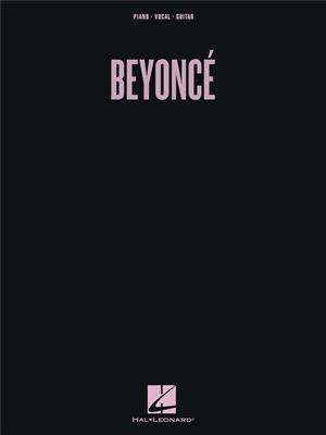 Beyoncé Knowles: Beyoncé: Klavier, Gesang, Gitarre (Songbooks)