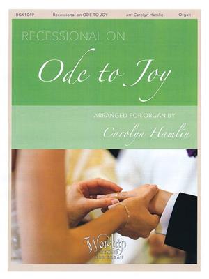 Ludwig van Beethoven: Recessional on 'Ode to Joy': (Arr. Carolyn Hamlin): Orgel