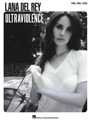 Lana Del Rey: Lana Del Rey - Ultraviolence: Klavier, Gesang, Gitarre (Songbooks)
