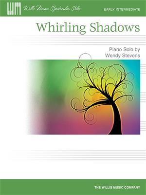 Wendy Stevens: Whirling Shadows: Easy Piano
