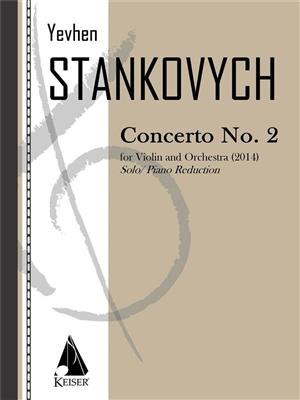 Yevhen Stankovych: Violin Concerto No. 2: Violine mit Begleitung