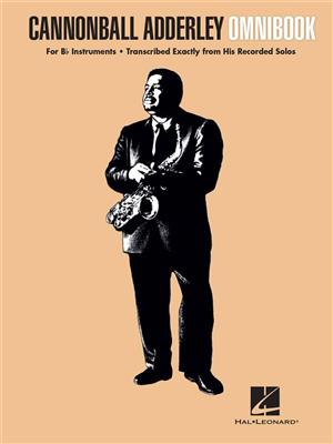 Julian Cannonball Adderley: Cannonball Adderley - Omnibook: B-Instrument