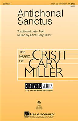 Cristi Cary Miller: Antiphonal Sanctus: Frauenchor mit Begleitung