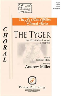 Andrew Miller: The Tyger: Gemischter Chor A cappella