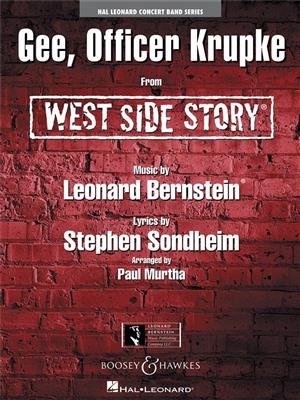 Leonard Bernstein: Gee, Officer Krupke - From West Side Story: (Arr. Paul Murtha): Blasorchester