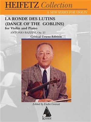 Antonio Bazzini: La Ronde Des Lutins (Dance of the Goblins) Op. 28: (Arr. Jascha Heifetz): Violine mit Begleitung