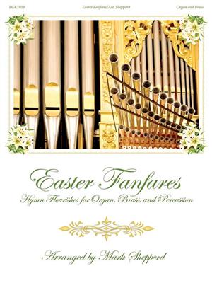 Easter Fanfares: (Arr. Mark Shepperd): Kammerensemble