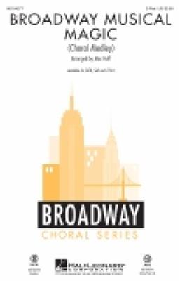 Broadway Musical Magic: (Arr. Mac Huff): Frauenchor mit Begleitung