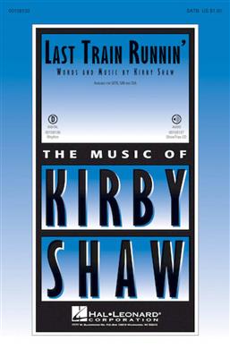 Kirby Shaw: Last Train Runnin': Frauenchor mit Begleitung