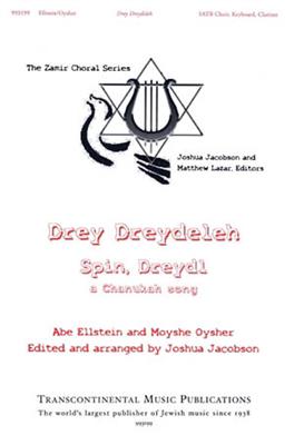 Drey Dreydelch Spin, Little Dreidel: (Arr. Joshua Jacobson): Gemischter Chor mit Begleitung