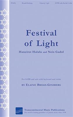 Elaine Broad-Ginsberg: Festival of Light: Gemischter Chor mit Begleitung