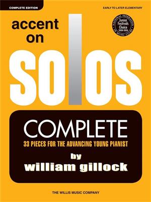 William Gillock: Accent on Solos - Complete: Easy Piano