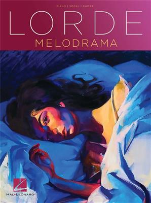 Lorde - Melodrama: Klavier, Gesang, Gitarre (Songbooks)