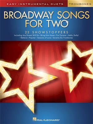 Broadway Songs for Two Trombones: Posaune Duett