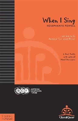 Rosephanye Powell: When I Sing: Gemischter Chor mit Begleitung
