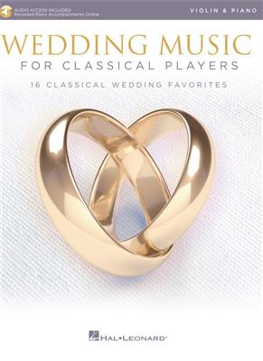 Wedding Music for Classical Players - Violin: Violine mit Begleitung