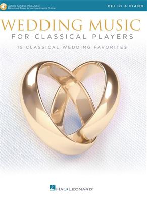 Wedding Music for Classical Players - Cello: Cello mit Begleitung