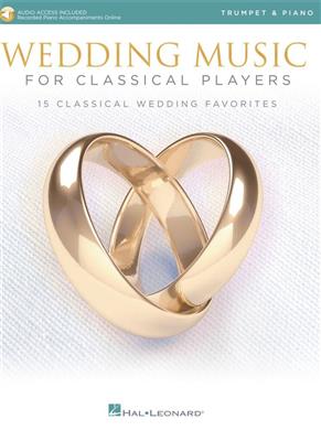 Wedding Music for Classical Players - Trumpet: Trompete mit Begleitung