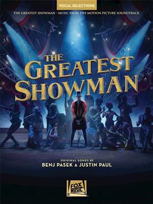 The Greatest Showman - Vocal Selections: Klavier, Gesang, Gitarre (Songbooks)