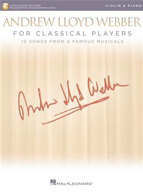 Andrew Lloyd Webber: Andrew Lloyd Webber for Classical Players: Violine mit Begleitung