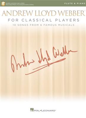 Andrew Lloyd Webber: Andrew Lloyd Webber for Classical Players: Flöte mit Begleitung